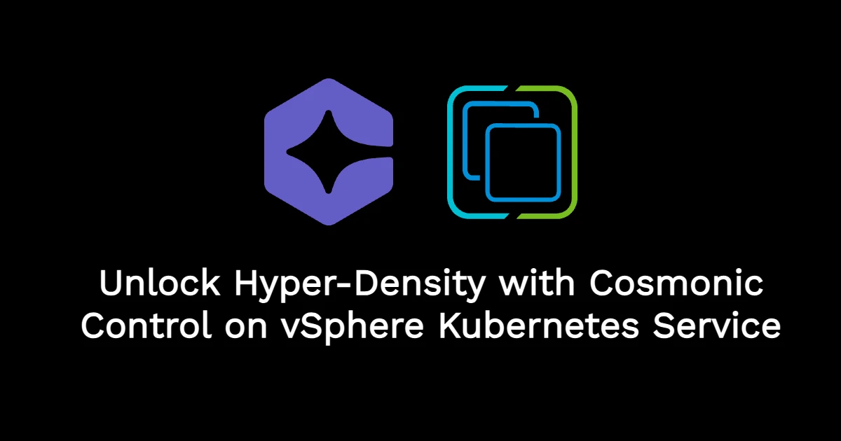 Cosmonic Control on vSphere Kubernetes